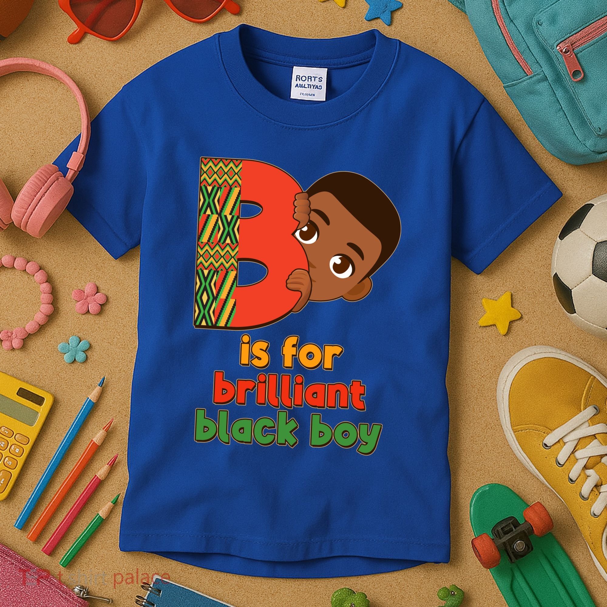 B Is For Brilliant Black Boy Celebrating Black History Kids T-Shirt