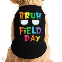 Bruh Its Field Day Teacher Happy Field Day Doggie Tank thumb 0