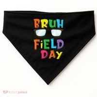 Bruh Its Field Day Teacher Happy Field Day USA-Made Doggie Bandana thumb 0