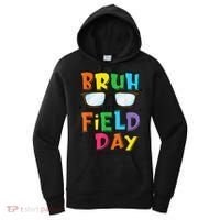 Bruh Its Field Day Teacher Happy Field Day Women's Hoodie thumb 0