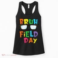Bruh Its Field Day Teacher Happy Field Day Women's Tank Top thumb 0