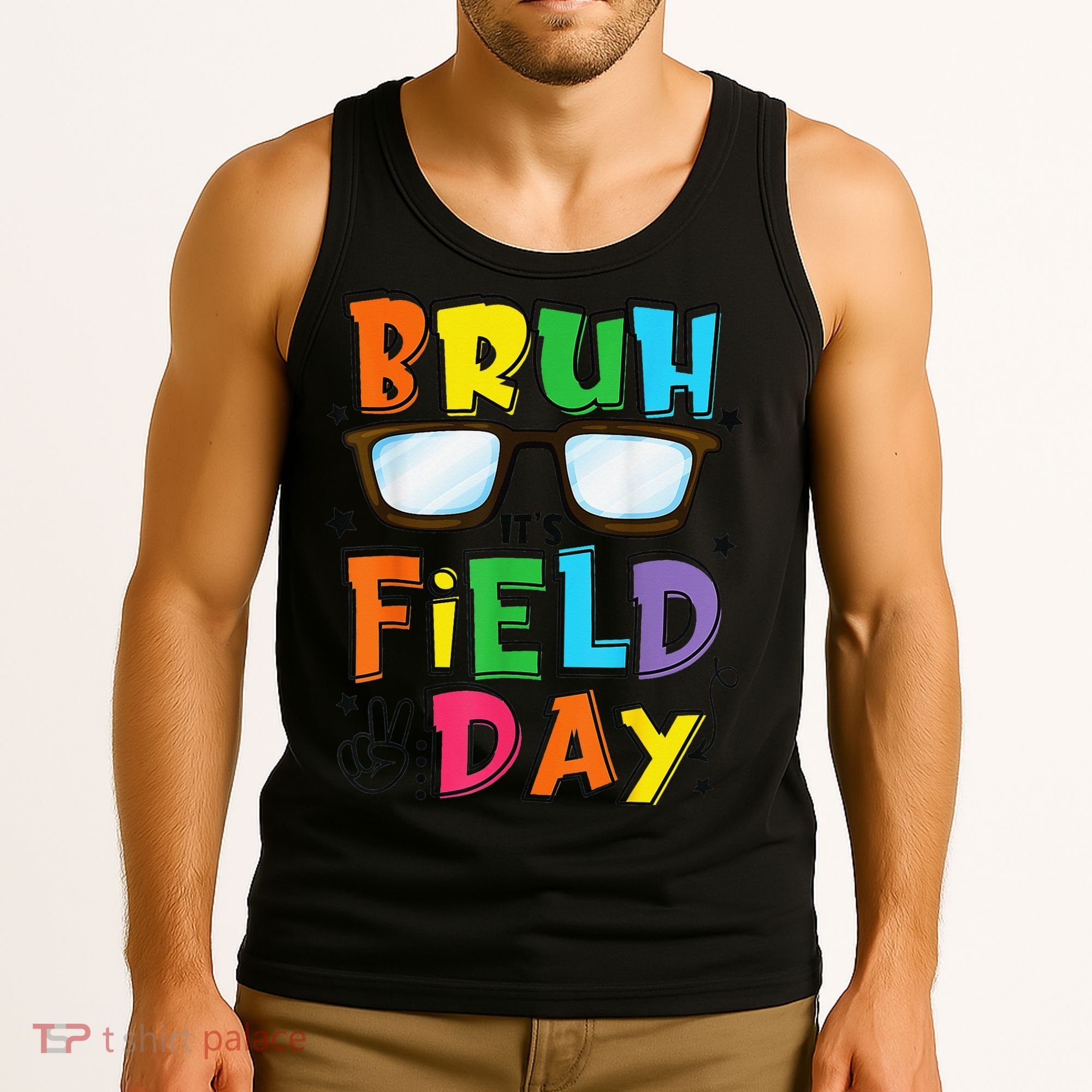 Bruh Its Field Day Teacher Happy Field Day Tank Top