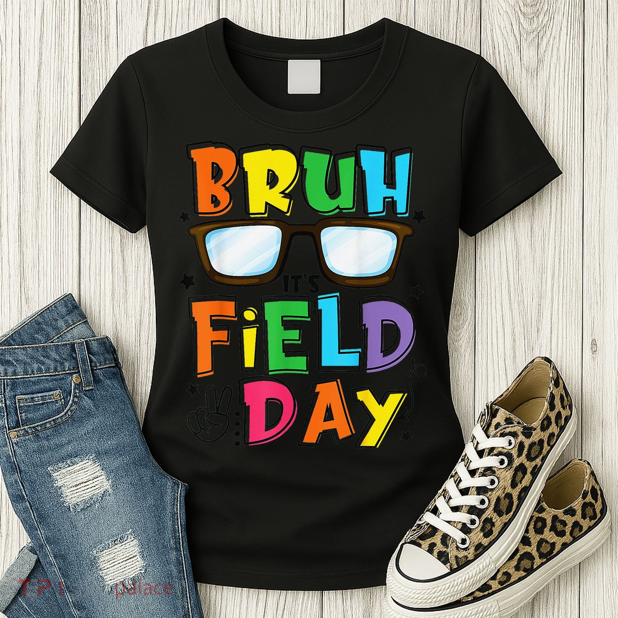 Bruh Its Field Day Teacher Happy Field Day Women's T-Shirt