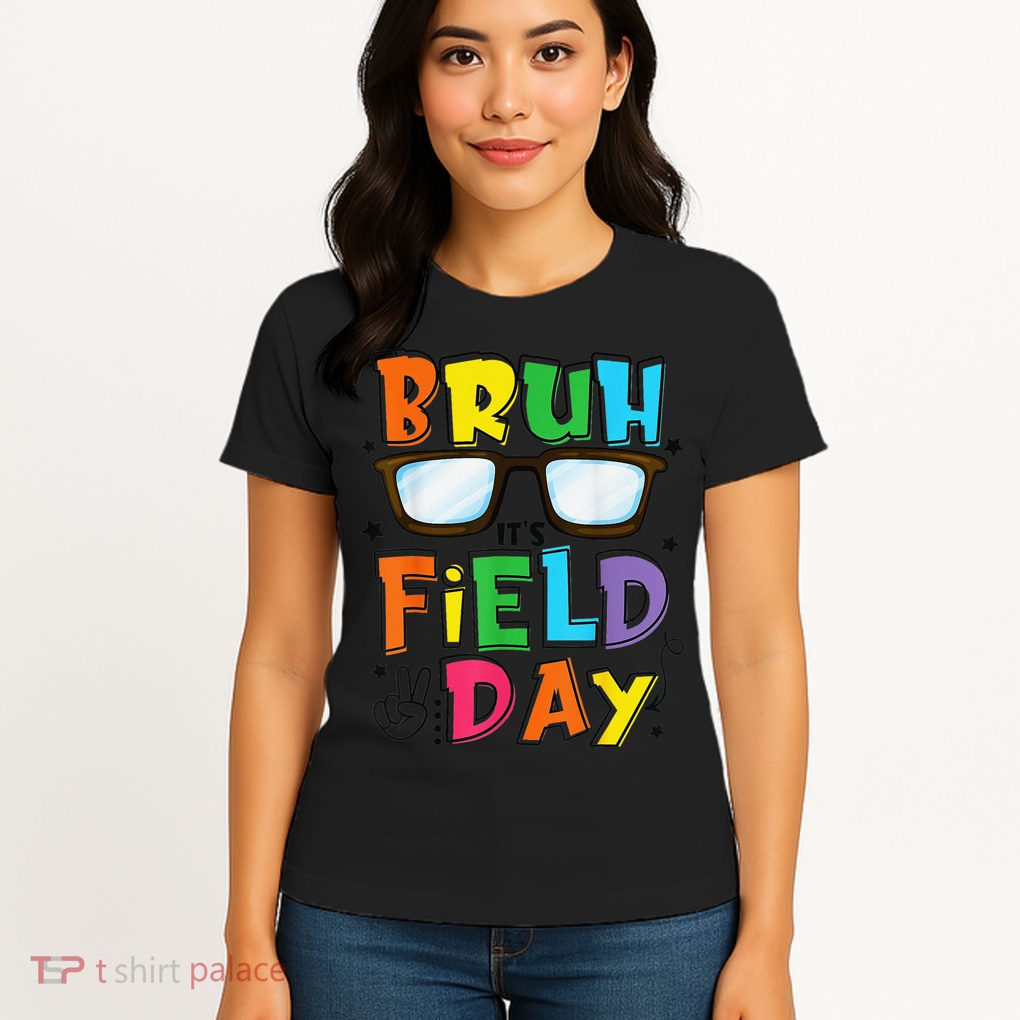 Bruh Its Field Day Teacher Happy Field Day Women's T-Shirt