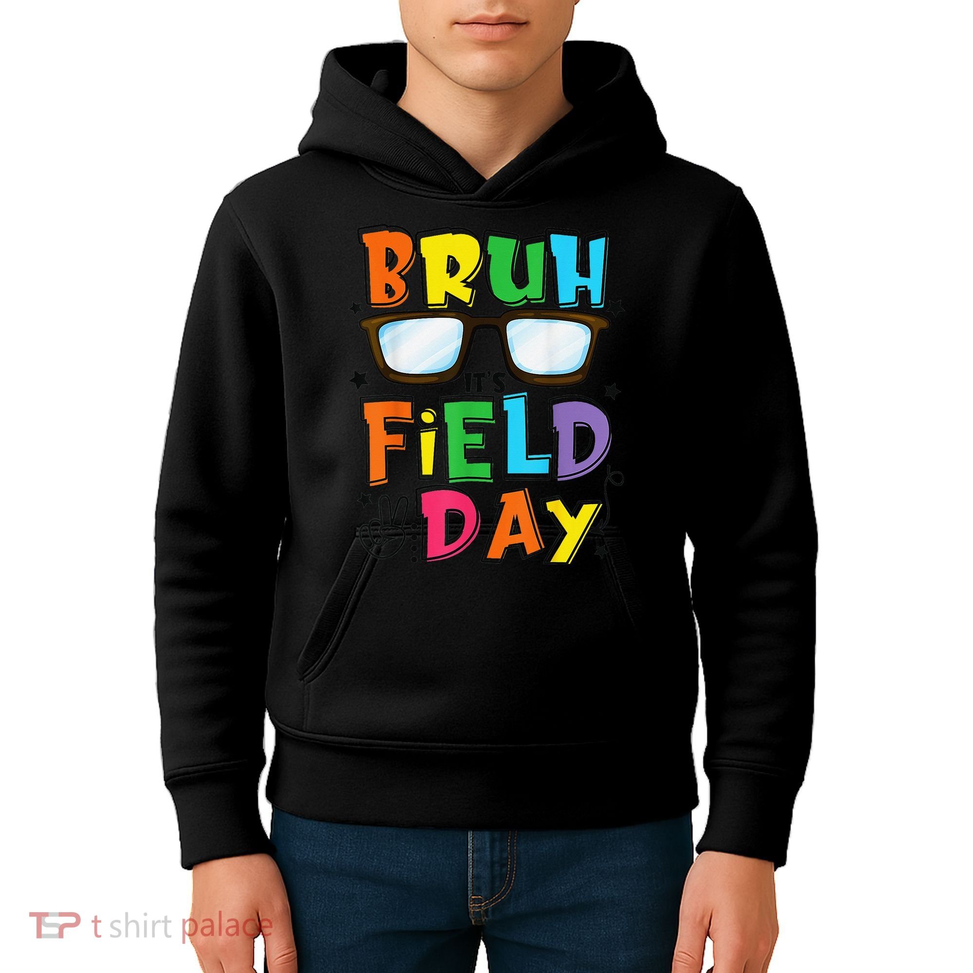 Bruh Its Field Day Teacher Happy Field Day Kids Hoodie