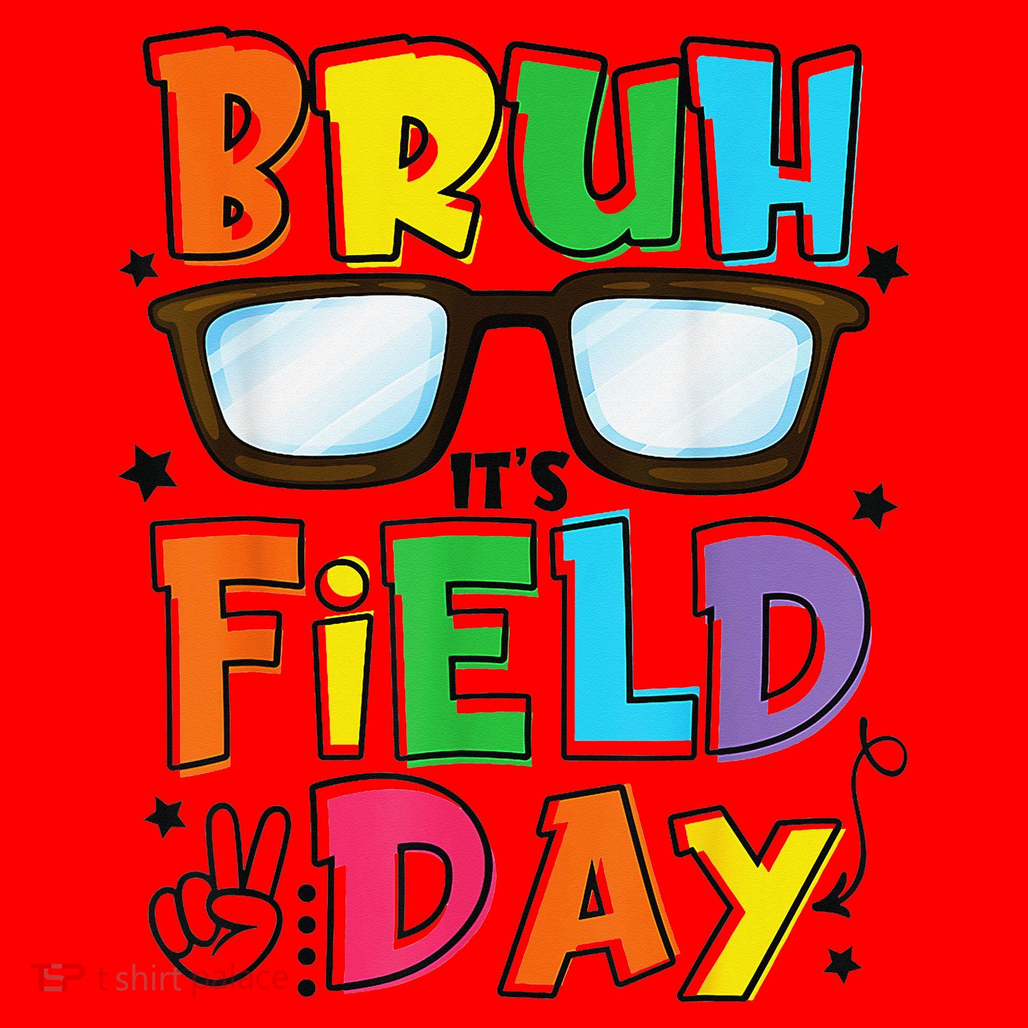 Bruh Its Field Day Teacher Happy Field Day Santa Hat