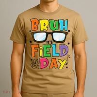 Bruh Its Field Day Teacher Happy Field Day T-Shirt thumb 3