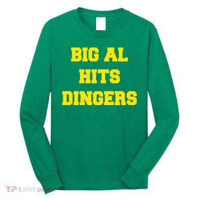 Big Al Hits Dingers Baseball Long Sleeve Shirt