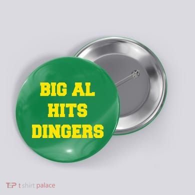 Big Al Hits Dingers Baseball Button