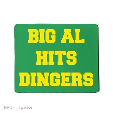 Big Al Hits Dingers Baseball Mousepad