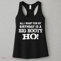 Big Booty Ho For My Birthday Women's Tank Top thumb 3