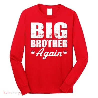 Big Brother Again Long Sleeve Shirt