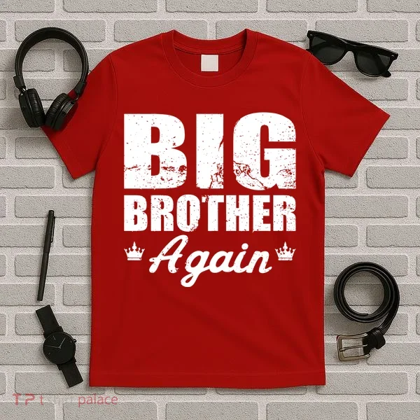 Big Brother Again T-Shirt
