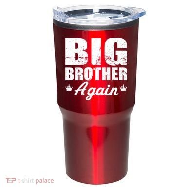 Big Brother Again Tumbler