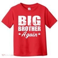 Big Brother Again Toddler T-Shirt thumb 0