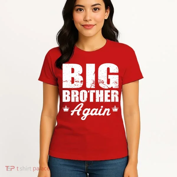 Big Brother Again Women's T-Shirt