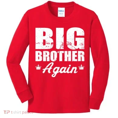 Big Brother Again Kids Long Sleeve Shirt