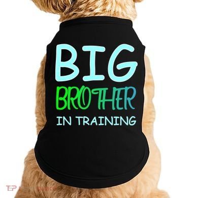 Big Brother In Training Doggie Tank