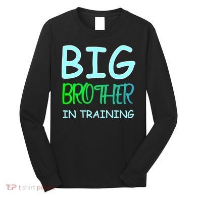 Big Brother In Training Long Sleeve Shirt