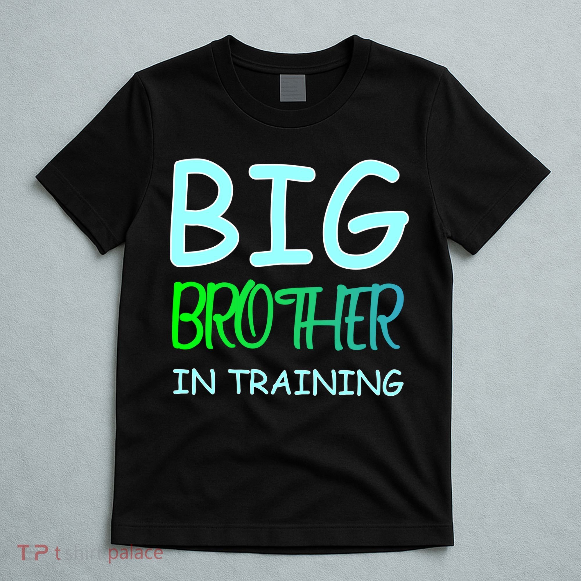 Big Brother In Training T-Shirt