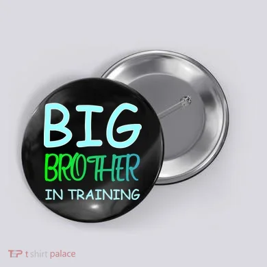 Big Brother In Training Button