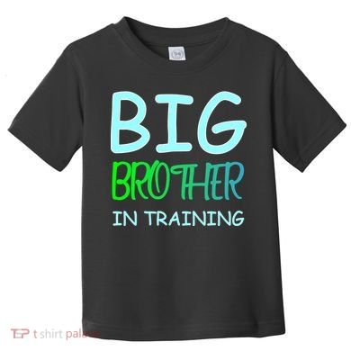 Big Brother In Training Toddler T-Shirt