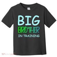 Big Brother In Training Toddler T-Shirt thumb 0