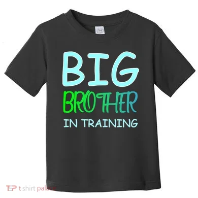 Big Brother In Training Toddler T-Shirt