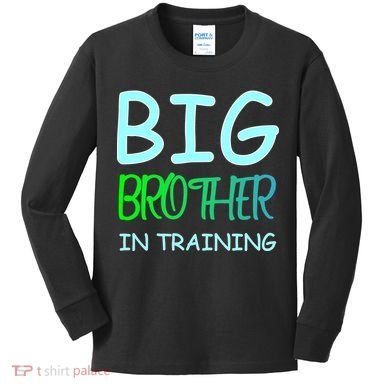 Big Brother In Training Kids Long Sleeve Shirt