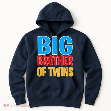 Big Brother of Twins Colorful Text Hoodie
