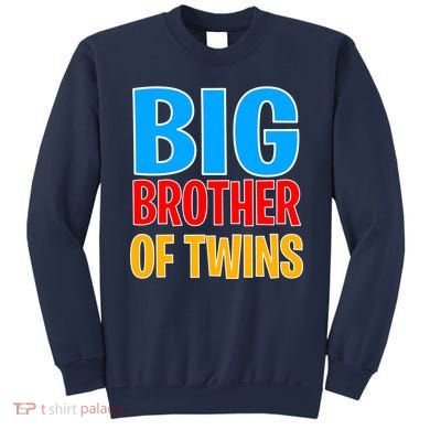 Big Brother of Twins Colorful Text Sweatshirt