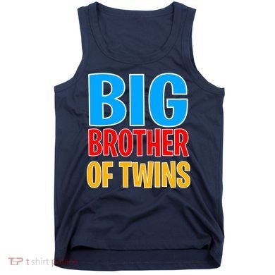 Big Brother of Twins Colorful Text Tank Top