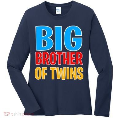 Big Brother of Twins Colorful Text Women's Long Sleeve Shirt