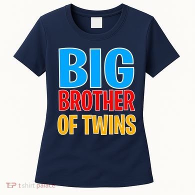 Big Brother of Twins Colorful Text Women's T-Shirt