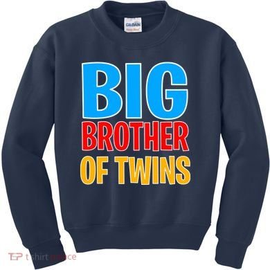 Big Brother of Twins Colorful Text Kids Sweatshirt
