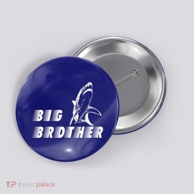 Big Brother Shark Funny Bro Button