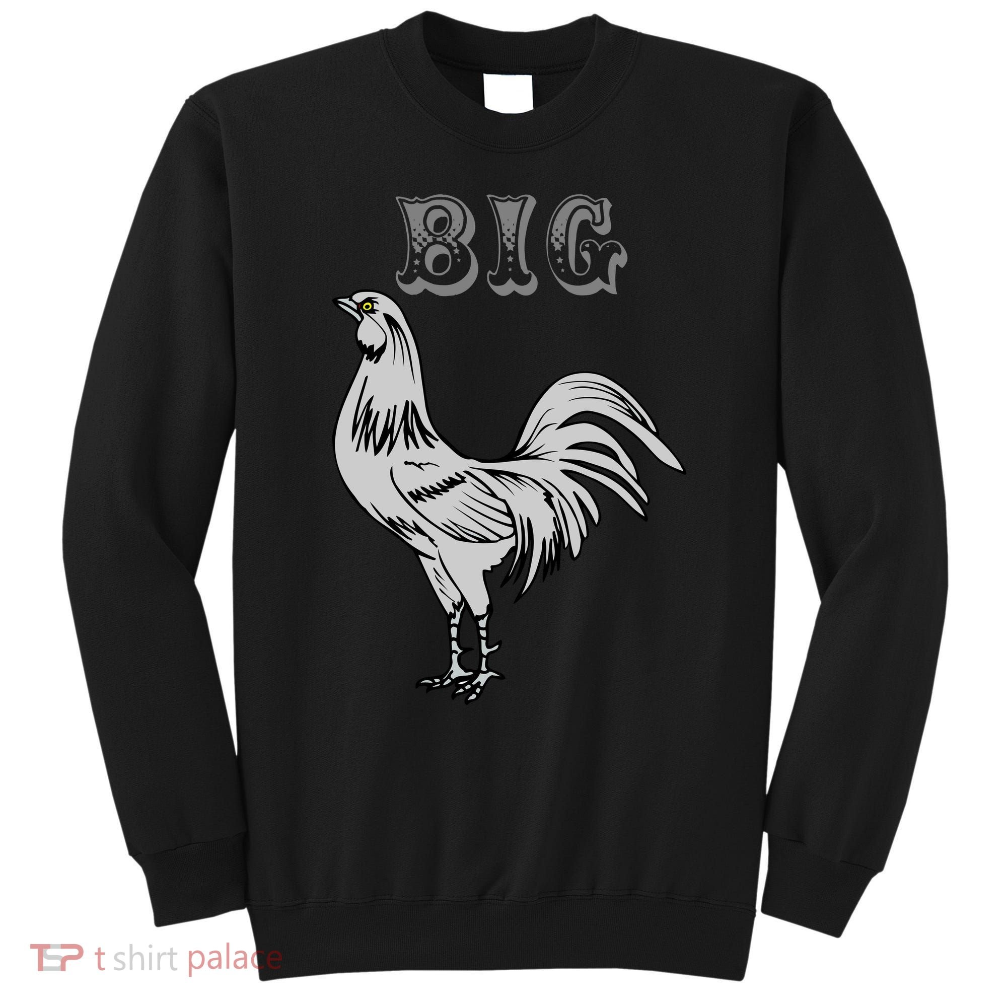 Big Cock Rooster Sweatshirt