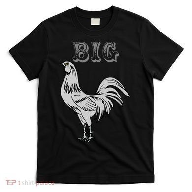 Big Cock Rooster T-Shirt