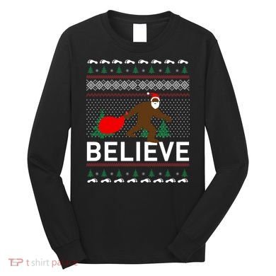 Big Foot Believe Ugly Christmas Sweater Long Sleeve Shirt