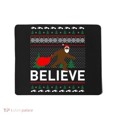 Big Foot Believe Ugly Christmas Sweater Mousepad