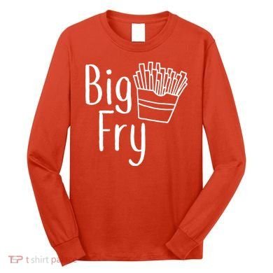 Big Fry Long Sleeve Shirt