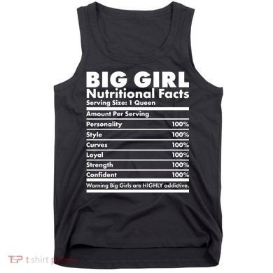 Big Girl Nutritional Facts Tank Top