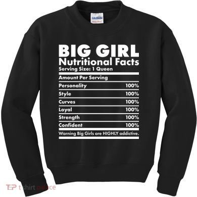 Big Girl Nutritional Facts Kids Sweatshirt