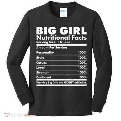 Big Girl Nutritional Facts Kids Long Sleeve Shirt
