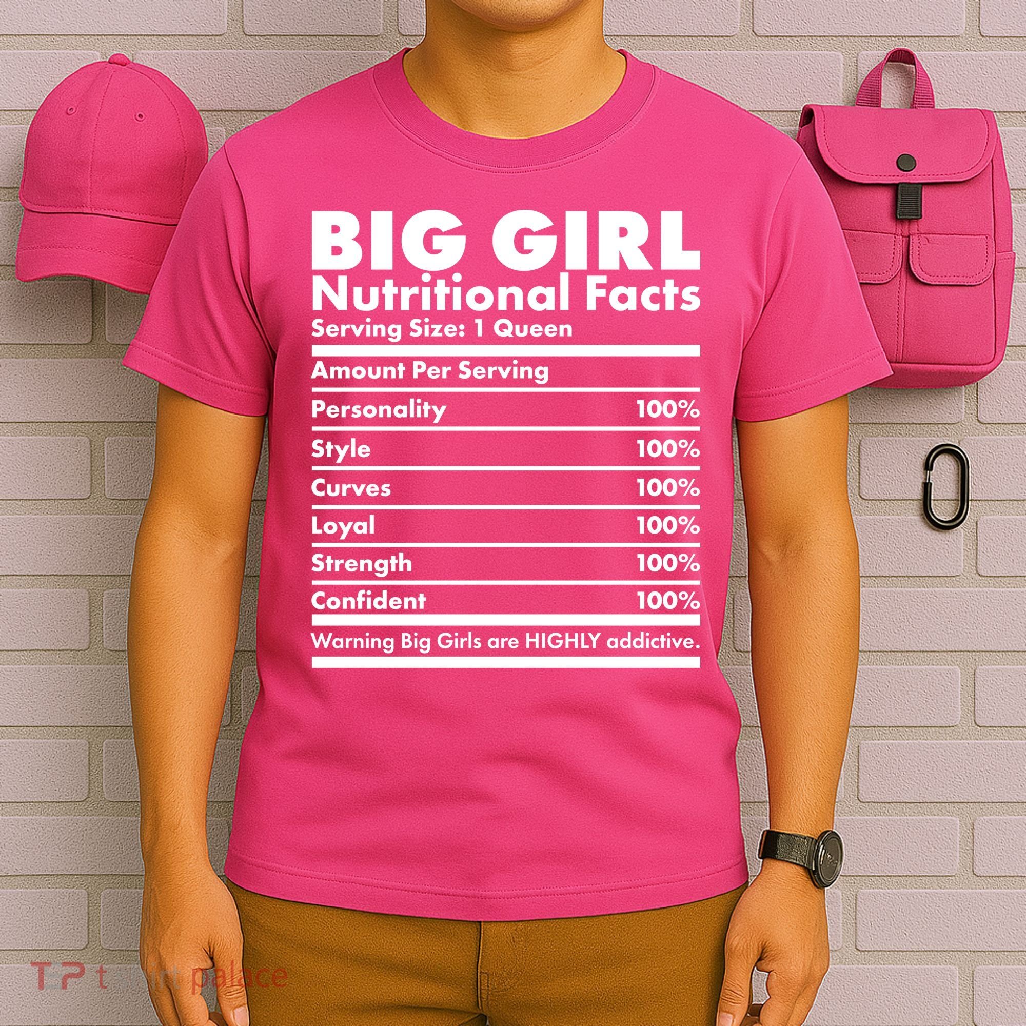 Big Girl Nutritional Facts T-Shirt