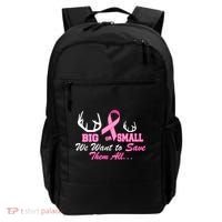 Big Or Small Want To Save Them All Breast Cancer Racks Backpack thumb 0