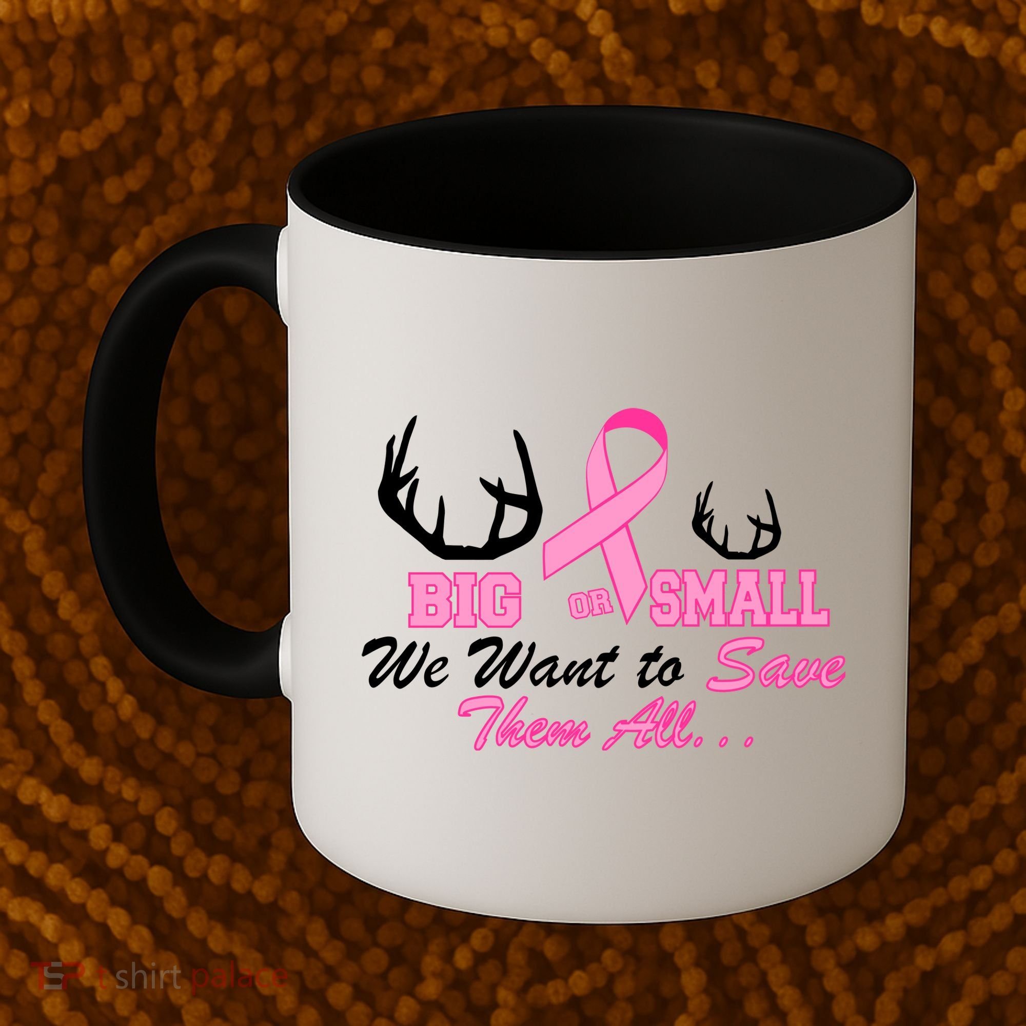 Big Or Small Want To Save Them All Breast Cancer Racks Coffee Mug