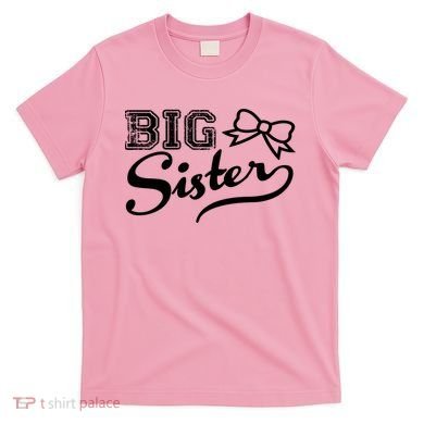 Big Sister T-Shirt