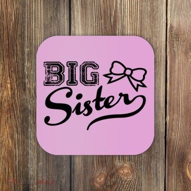 Big Sister Coaster