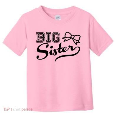 Big Sister Toddler T-Shirt